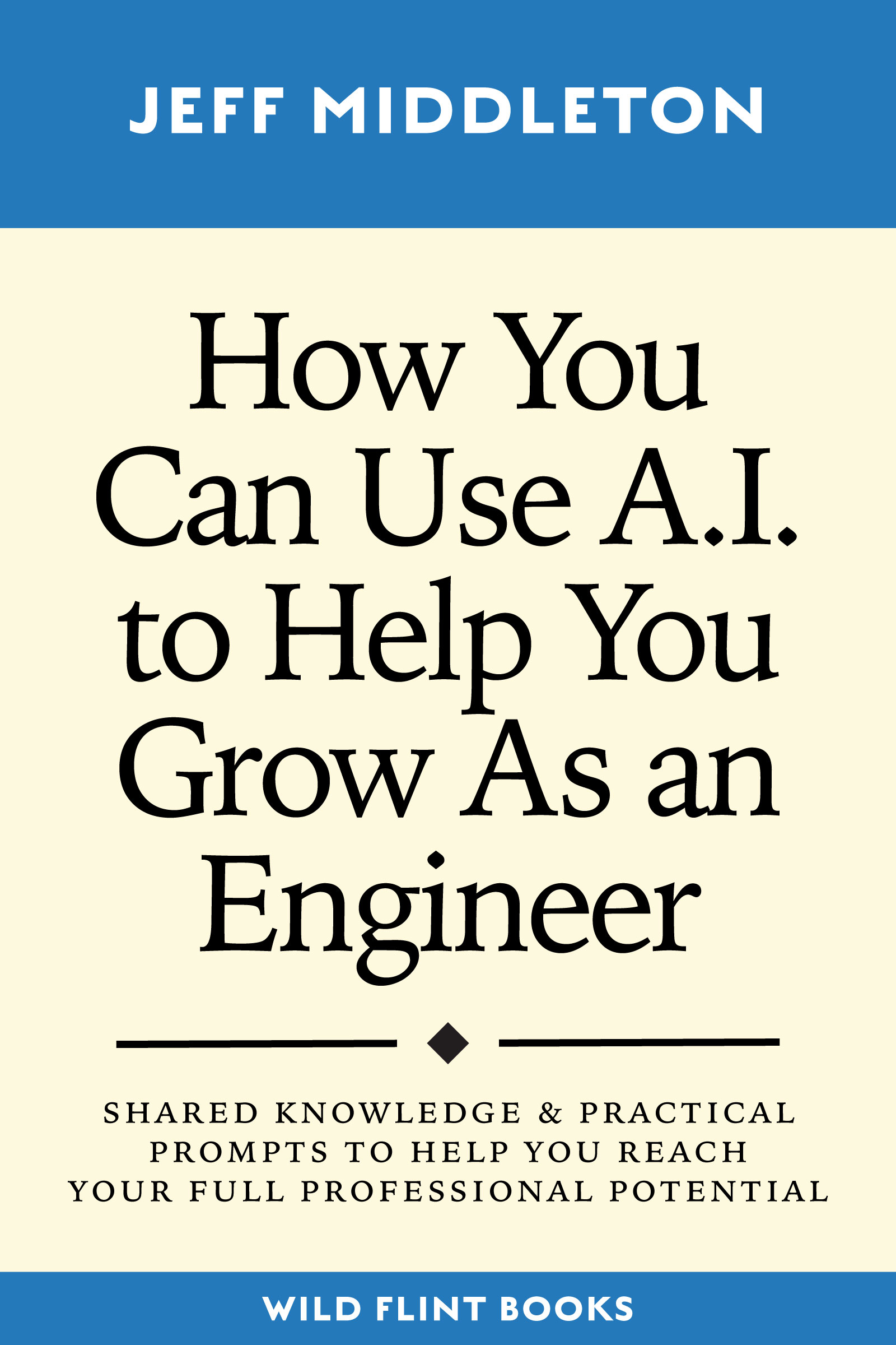 How to Use A.I. to Grow as an Engineer book cover